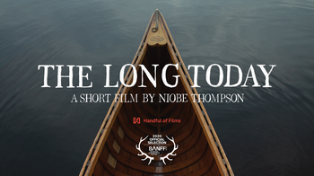 After World Premiere at Banff 2020, "The Long Today" on Tour
