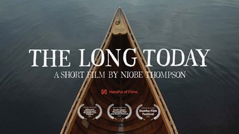 "The Long Today" at Vancouver International Mountain Film Festival